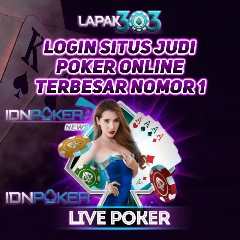 LAPAK303 ⚡️ Login Situs Judi Poker Online Terbesar Nomor 1